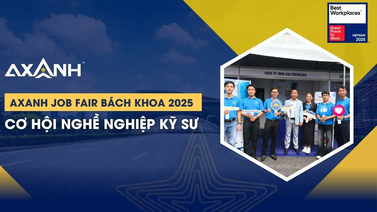 AXANH Job Fair Bách Khoa 2025
