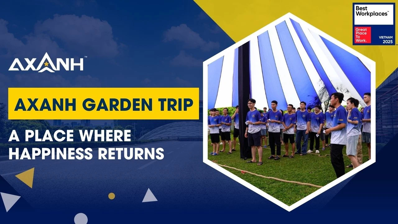 AXANH team members enjoying a meaningful day together at AXANH Garden Trip
