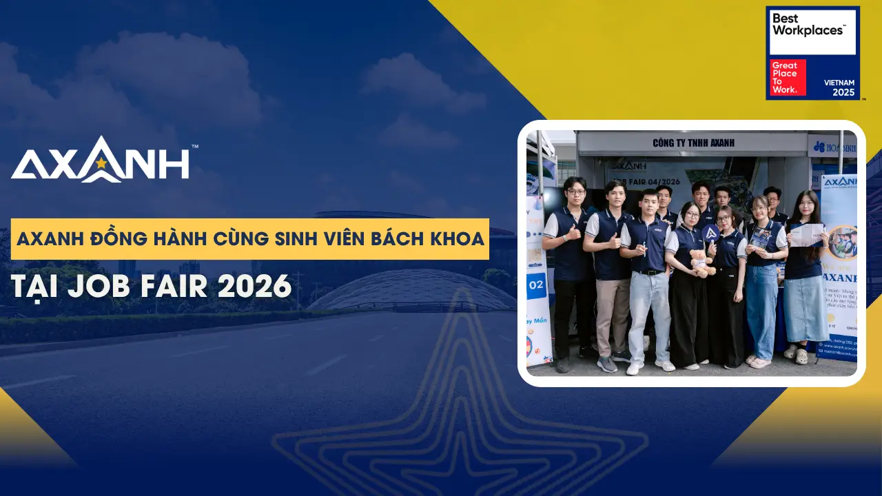 AXANH tại Job Fair Bách Khoa 2026